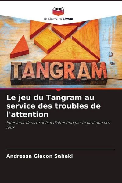 Produktbild: Le jeu du Tangram au service des troubles de l'attention