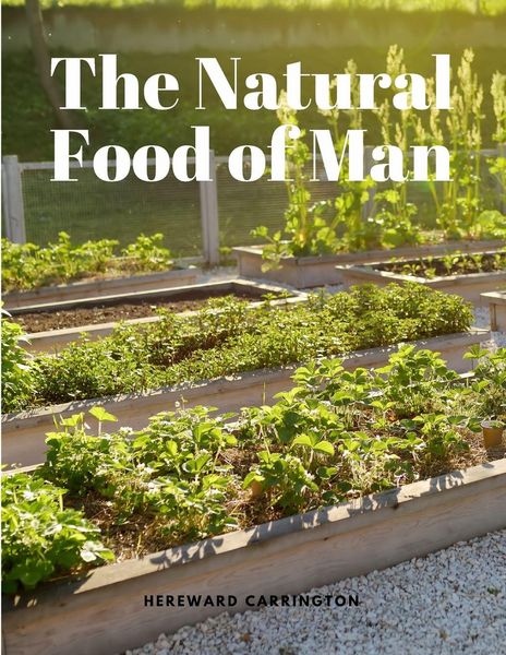 Produktbild: The Natural Food of Man