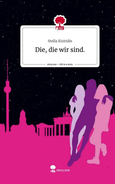 Produktbild: Die, die wir sind.. Life is a Story - story.one
