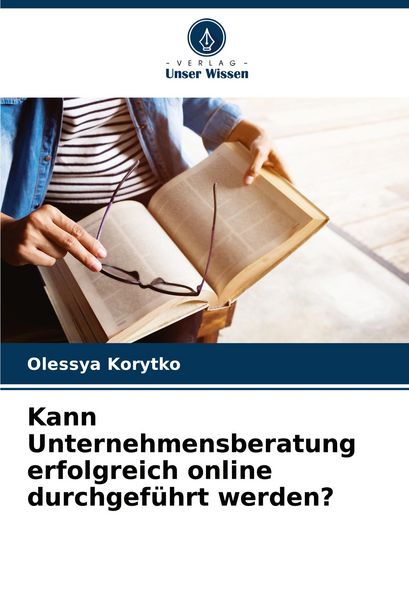 Produktbild: Kann Unternehmensberatung erfolgreich online durchgef&uuml;hrt werden?