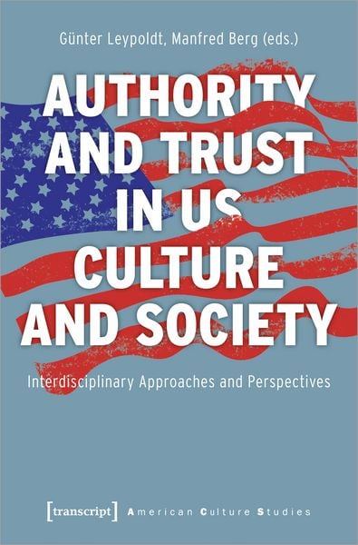 Produktbild: Authority and Trust in US Culture and Society