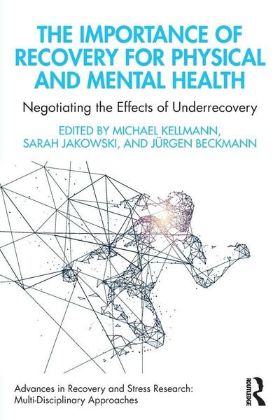 Produktbild: The Importance of Recovery for Physical and Mental Health