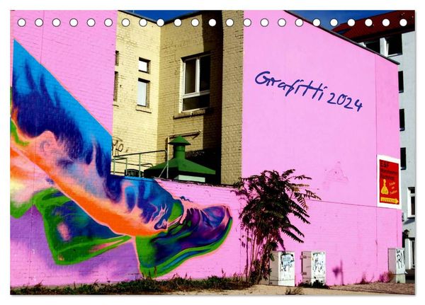 Grafitti 2024 (Tischkalender 2024 DIN A5 quer), CALVENDO Monatskalender