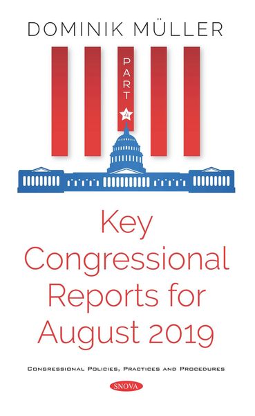 Produktbild: Key Congressional Reports for August 2019. Part IV