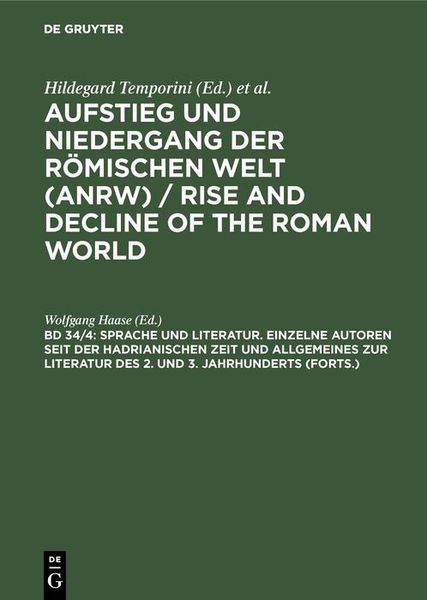 Produktbild: Sprache und Literatur. Einzelne Autoren seit der hadrianischen Zeit und Allgemeines zur Literatur des 2. und 3. Jahrhunderts (Forts.)