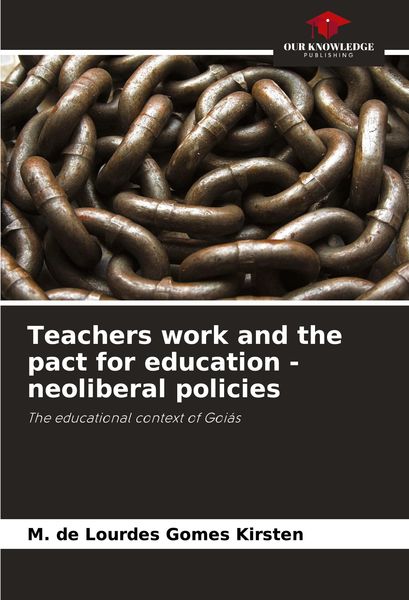 Produktbild: Teachers work and the pact for education - neoliberal policies