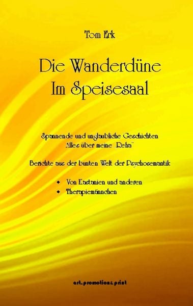 Produktbild: Die Wanderd&uuml;ne im Speisesaal