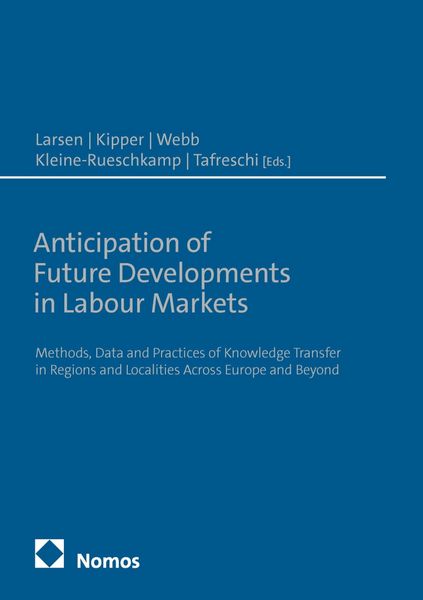 Produktbild: Anticipation of Future Developments in Labour Markets