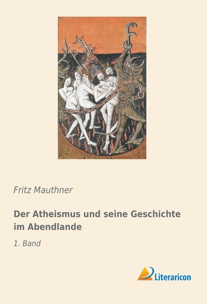 Produktbild: Der Atheismus und seine Geschichte im Abendlande
