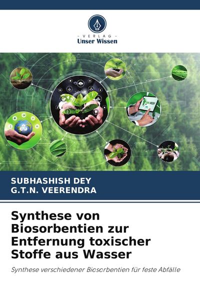 Produktbild: Synthese von Biosorbentien zur Entfernung toxischer Stoffe aus Wasser