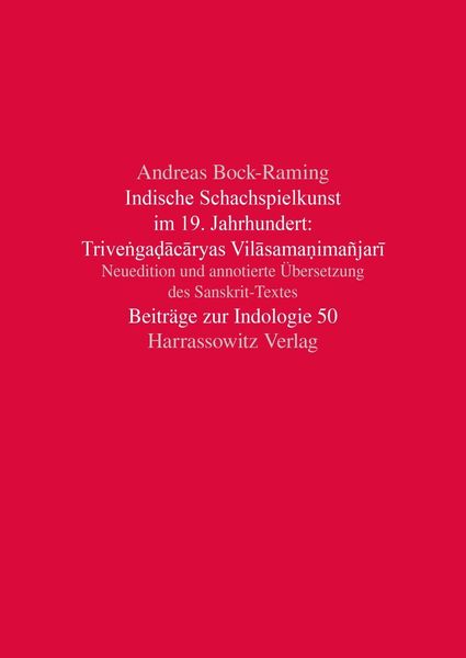 Produktbild: Indische Schachspielkunst im 19. Jahrhundert: Trive&iquest;ga&iquest;acaryas Vilasama&iquest;ima&ntilde;jari