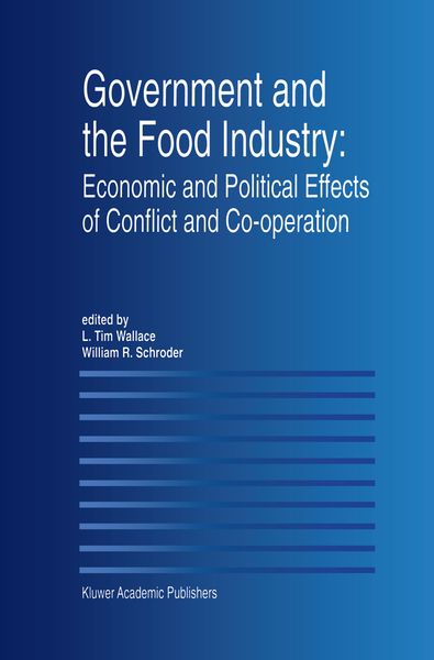 Produktbild: Government and the Food Industry: Economic and Political Effects of Conflict and Co-Operation