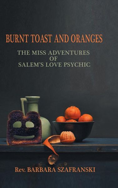 Produktbild: Burnt Toast and Oranges
