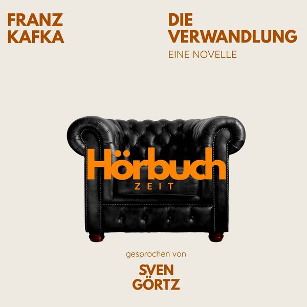 Die Verwandlung. Eine Novelle. - Hörbuchzeit , Franz Kafka, Audio, 9783754519233