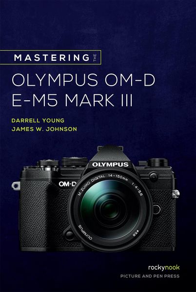 Produktbild: Mastering the Olympus OM-D E-M5 Mark III