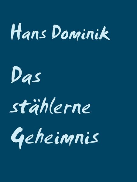 Produktbild: Das st&auml;hlerne Geheimnis