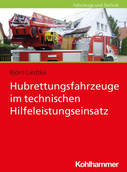 Produktbild: Hubrettungsfahrzeuge im technischen Hilfeleistungseinsatz