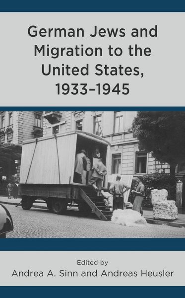 Produktbild: German Jews and Migration to the United States, 1933-1945