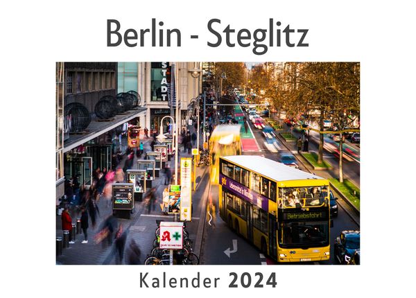 Produktbild: Berlin - Steglitz (Wandkalender 2024, Kalender DIN A4 quer, Monatskalender im Querformat mit Kalendarium, Das perfekte Geschenk)