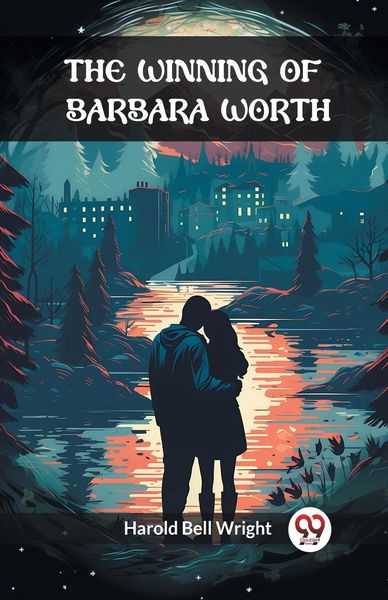Produktbild: The Winning of Barbara Worth
