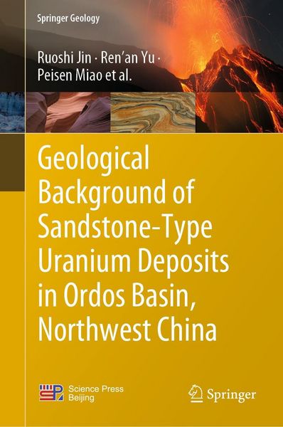 Produktbild: Geological Background of Sandstone-Type Uranium Deposits in Ordos Basin, Northwest China
