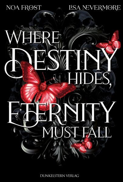 Produktbild: Where Destiny hides, Eternity must fall