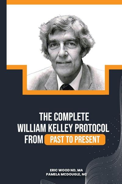 Produktbild: The Complete William Kelley Protocol