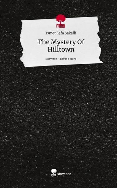 Produktbild: The Mystery Of Hilltown. Life is a Story - story.one