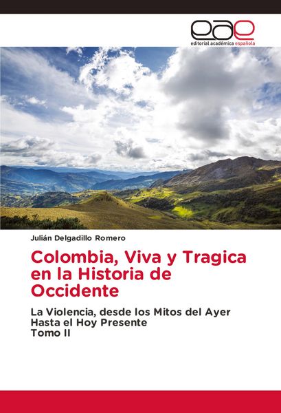 Produktbild: Colombia, Viva y Tragica en la Historia de Occidente