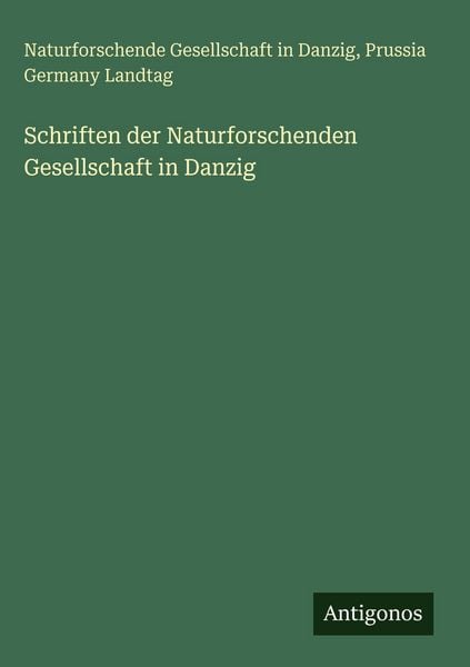Produktbild: Schriften der Naturforschenden Gesellschaft in Danzig