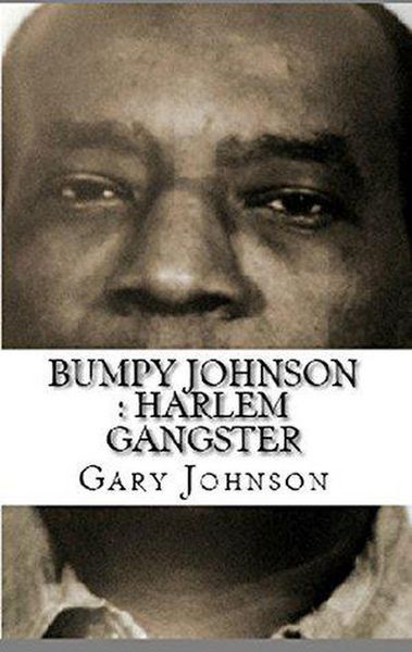Produktbild: Bumpy Johnson : Harlem Gangster