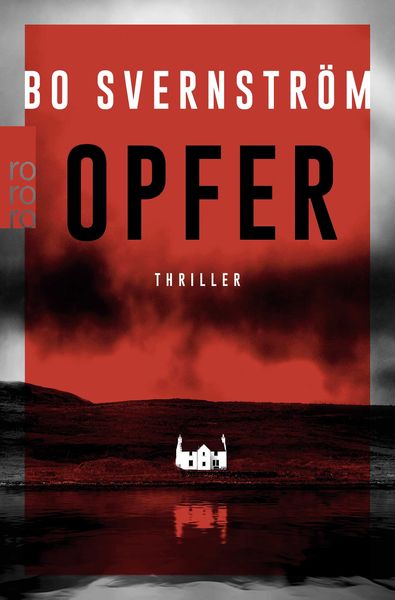 Opfer, Taschenbuch von Bo Svernström, Rowohlt Taschenbuch, 978-3-499-27629-3