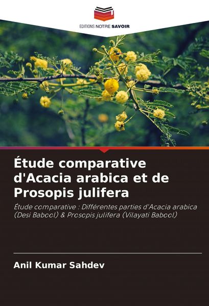 Produktbild: &Eacute;tude comparative d'Acacia arabica et de Prosopis julifera