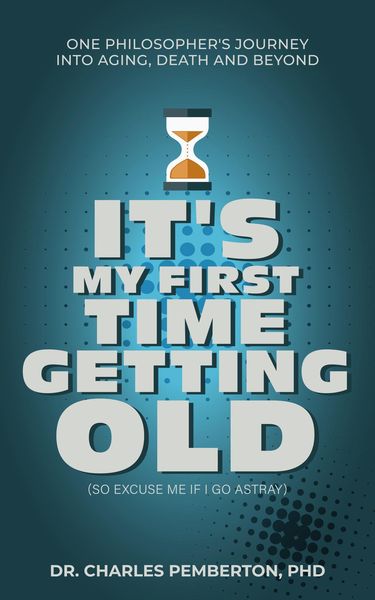 Produktbild: It's My First Time Getting Old (So Excuse Me If I Go Astray)