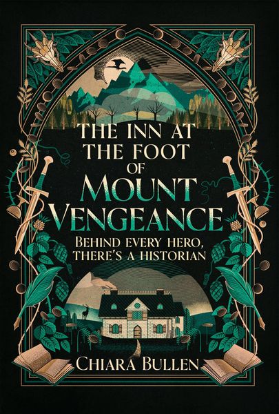 The Inn at the Foot of Mount Vengeance, Taschenbuch von Chiara Bullen, Vermilion, 978-1-5299-5326-8