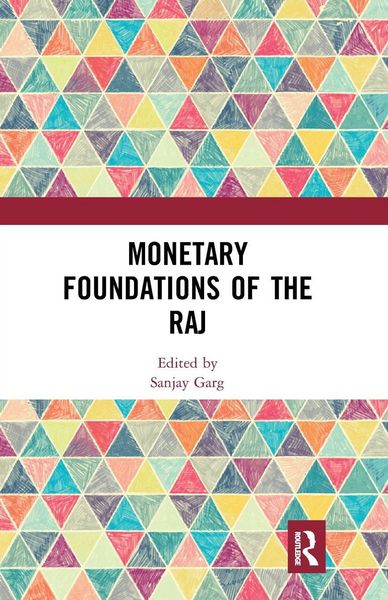 Produktbild: Monetary Foundations of the Raj