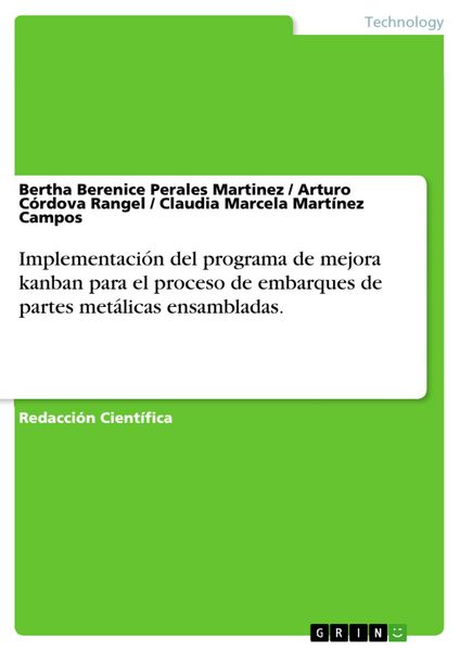 Produktbild: Implementaci&oacute;n del programa de mejora kanban para el proceso de embarques de partes met&aacute;licas ensambladas.
