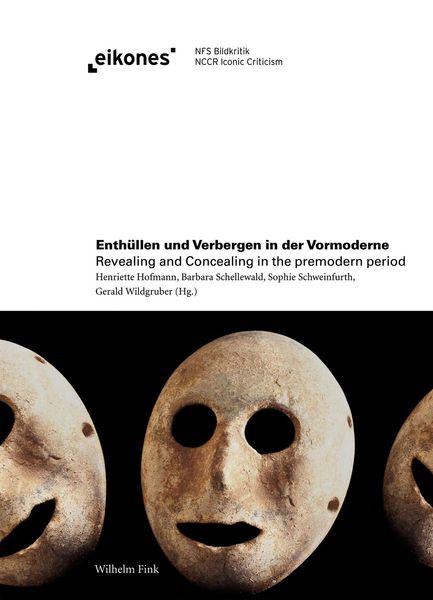 Produktbild: Enth&uuml;llen und Verbergen in der Vormoderne / Revealing and Concealing in the Premodern Period