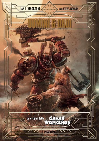 Produktbild: Uomini e dadi. Le origini della Games Workshop. Ediz. deluxe speciale