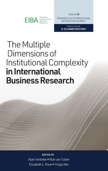 Produktbild: The Multiple Dimensions of Institutional Complexity in International Business Research