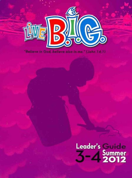 Produktbild: Live Big Ages 3-4 Leaders Guide, Summer 2012