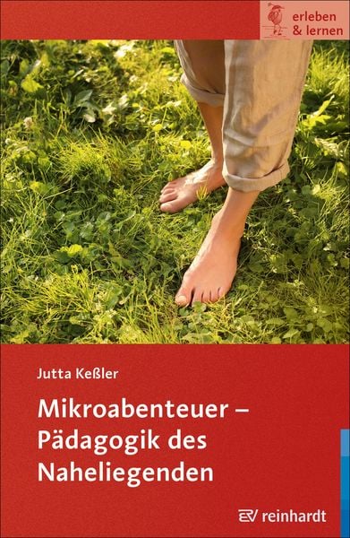 Produktbild: Mikroabenteuer - P&auml;dagogik des Naheliegenden