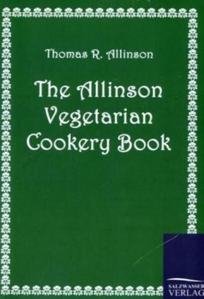 The Allinson Vegetarian Cookery Book