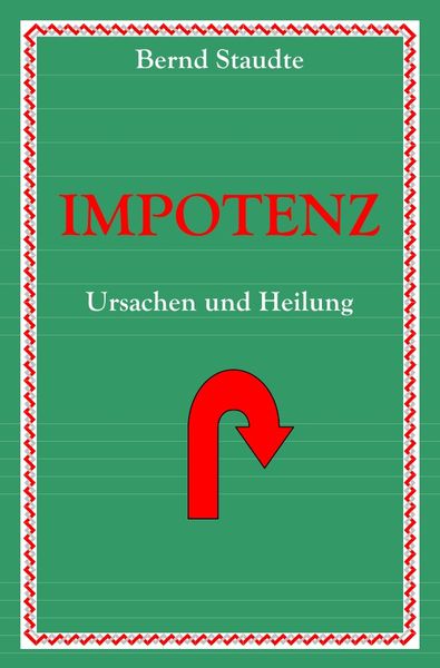 Impotenz, Taschenbuch von Bernd Staudte, Epubli, 9783746713700
