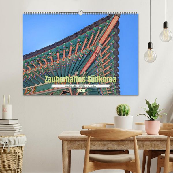 Produktbild: Zauberhaftes S&uuml;dkorea Landschaften, St&auml;dte und Kultur (Wandkalender 2026 DIN A2 quer), CALVENDO Monatskalender