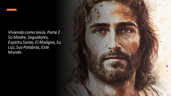 Produktbild: Viviendo como Jes&uacute;s, Parte 2. Su Madre, Seguidores, Esp&iacute;ritu Santo, El Maligno, Su Luz, Sus Palabras, Este Mundo