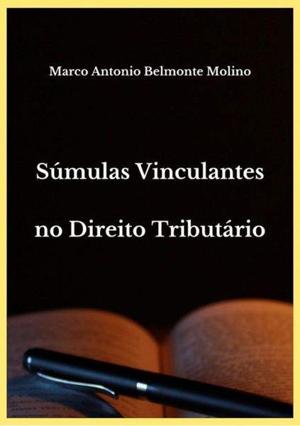 Produktbild: S&uacute;mulas Vinculantes No Direito Tribut&aacute;rio
