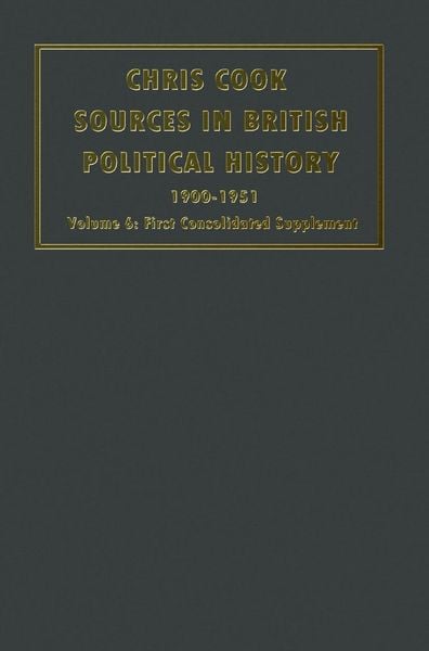 Produktbild: Sources in British Political History 1900-1951