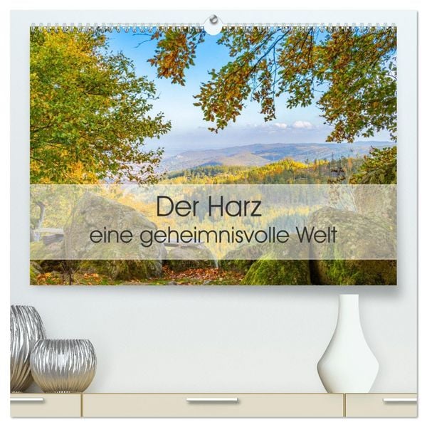 Der Harz - eine geheimnisvolle Welt (hochwertiger Premium Wandkalender 2026 DIN A2 quer), Kunstdruck in Hochglanz