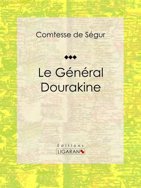 Produktbild: Le G&eacute;n&eacute;ral Dourakine